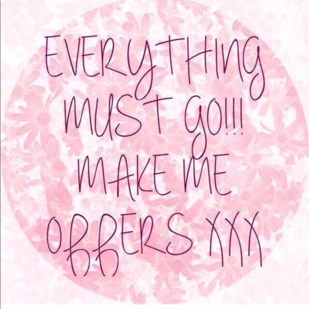 Everything must go!!